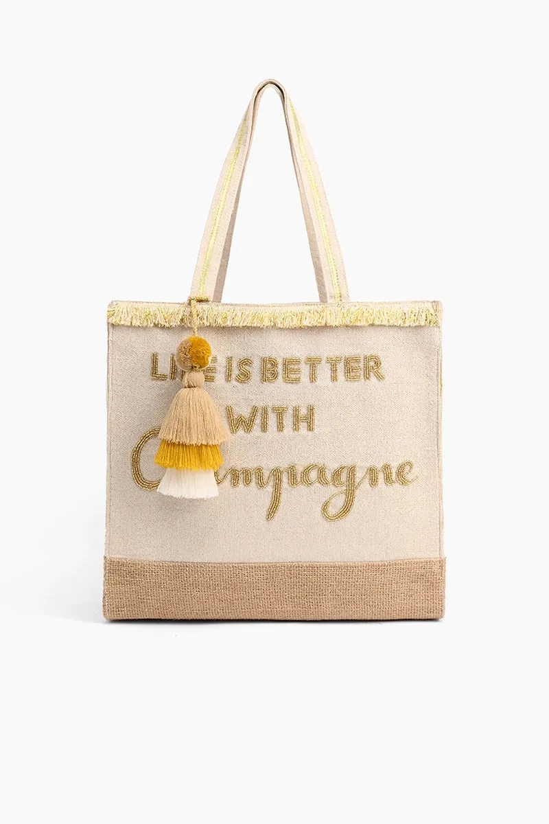 Life Is Better With Champagne Tote