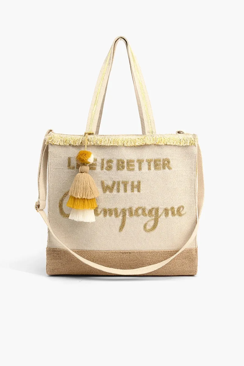 Life Is Better With Champagne Tote