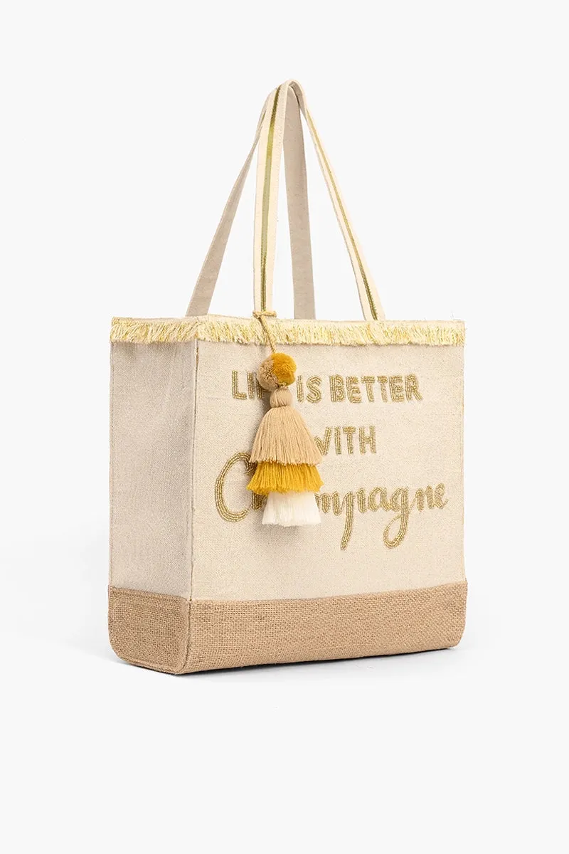 Life Is Better With Champagne Tote