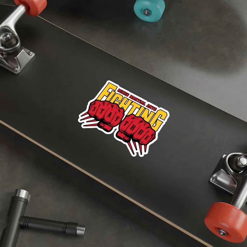 MMA Fighting Stay True - Kiss Cut Stickers
