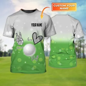 Peace Love Golf Personalized Name 3D Tshirt TD96