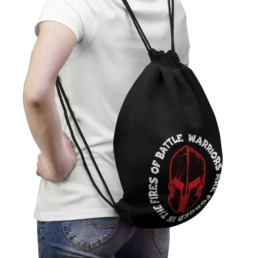 Warriors Are Forged In The Fires Of Battle - Drawstring Bag