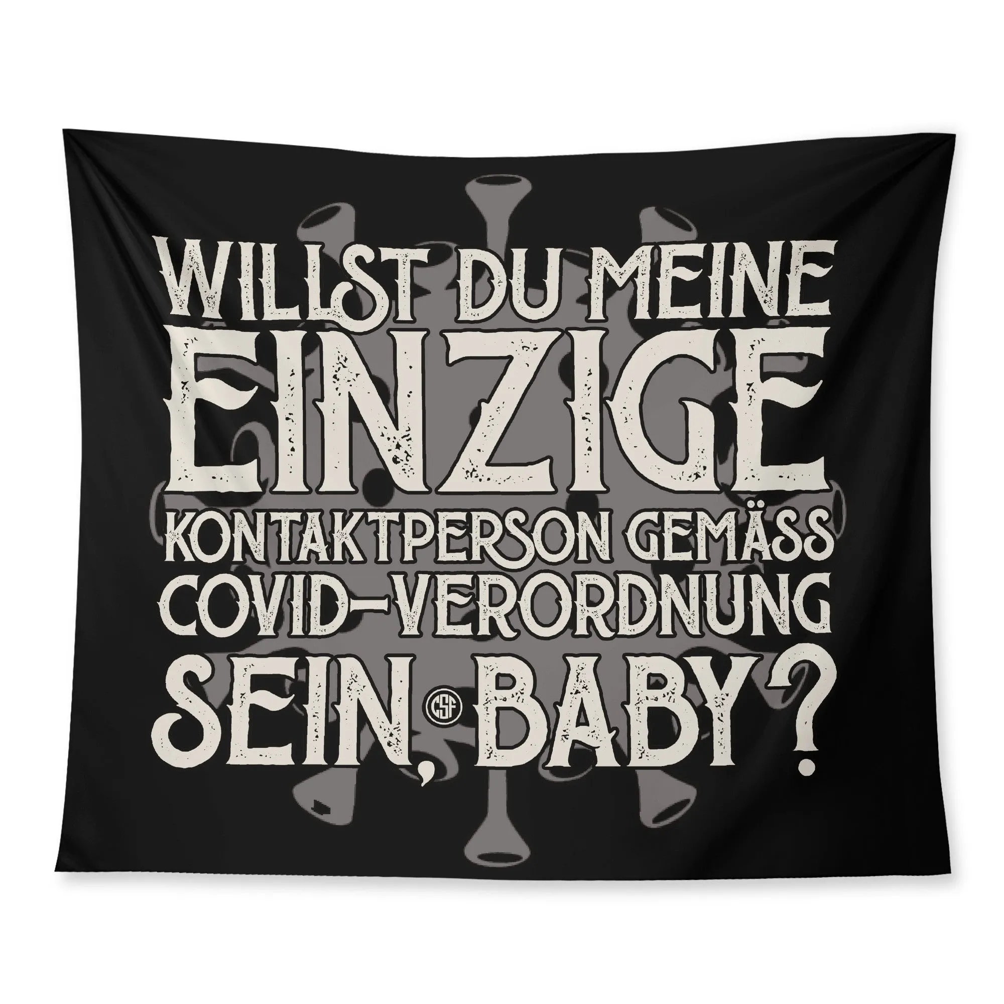 Willst du meine einzige Kontaktperson gemäss ... - Wandteppich